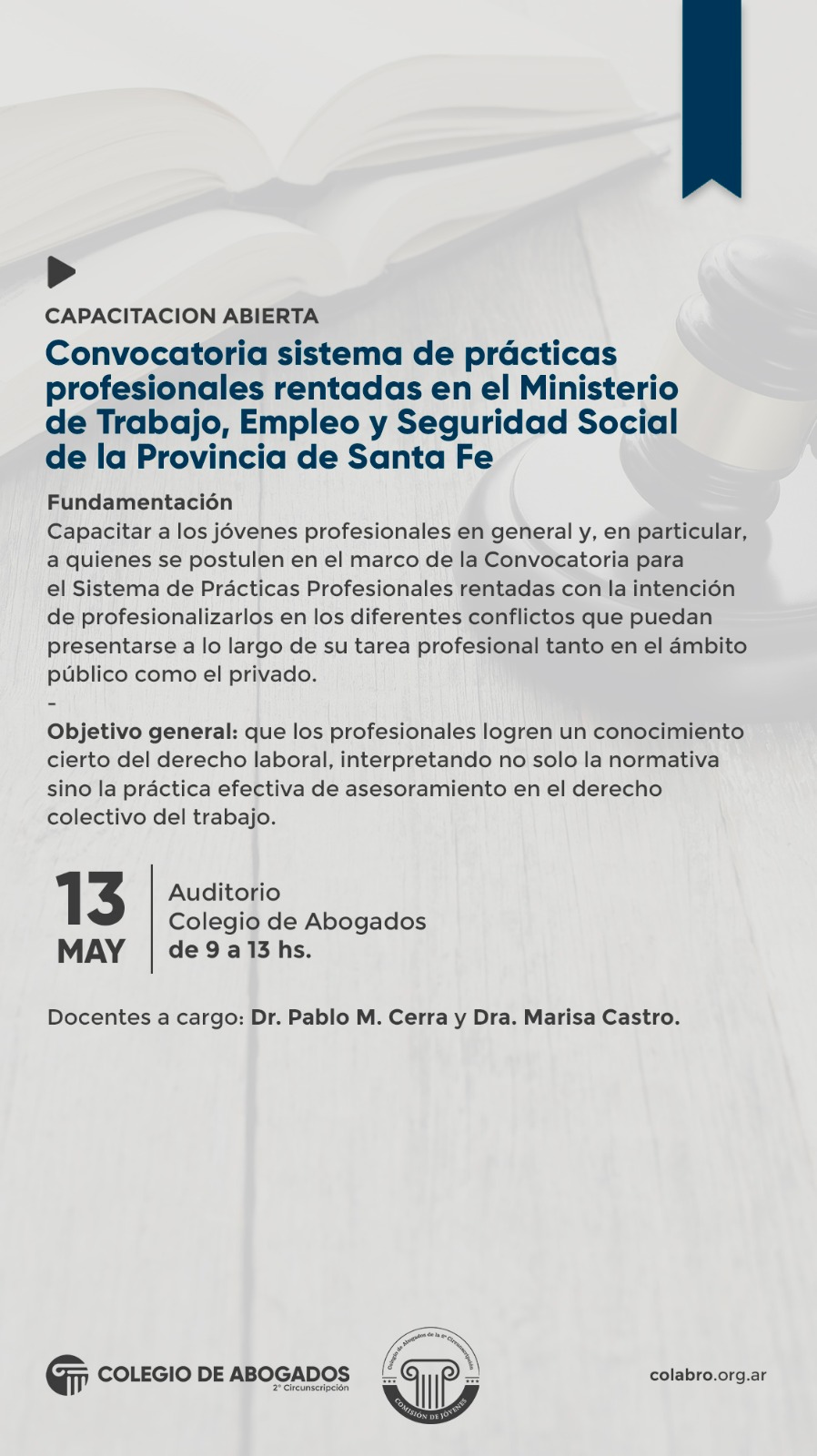 CAPACITACION ABIERTA: Convocatoria sistema de prácticas profesionales rentadas en el Ministerio de Trabajo, Empleo y Seguridad Social de la Provincia de Santa Fe - 13/05/2024